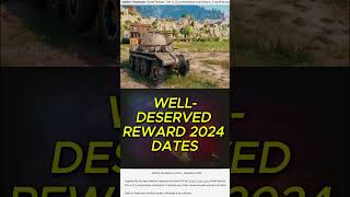 World of Tanks  Well Deserved Reward 2024 Dates [upl. by Gewirtz]