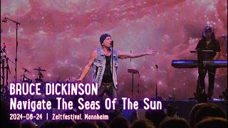 BRUCE DICKINSON  Navigate The Seas of the Sun live Zeltfestival Mannheim 20240624 [upl. by Yhtac]