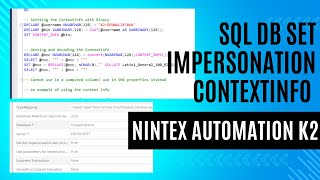 Nintex Automation K2 SQL Service Broker  Set the DB ContextInfo ContextInfo Context Info [upl. by Adora]