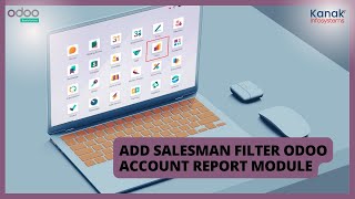 How to Add Salesman Filter in Odoo Account Report Module  Odoo Tutorial [upl. by Tati899]