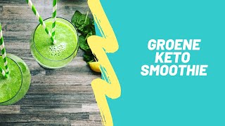 Groene Keto Smoothie suikervrij met veel groenten [upl. by Airdnala]