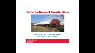 2018 April ACWW  Cattle Confinement Considerations  Beth Doran [upl. by Rona434]