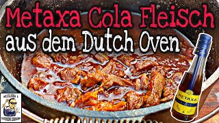 Griechisches Metaxa Cola Fleisch aus dem Dutch Oven [upl. by Alegnasor894]