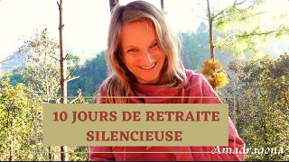 SPIRITUALITE 10 jours de retraite silencieuse Hidraya [upl. by Nikola]