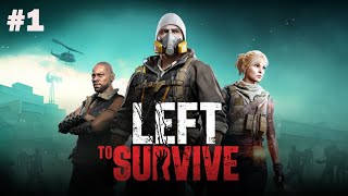 LEFT to SURVIVE FULL GAMEPLAY  WALKTHROUGH  No Annoying Commentary  1 [upl. by Elwaine406]