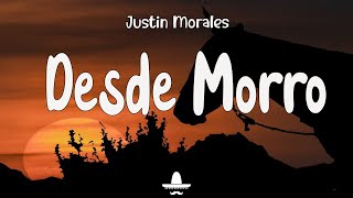 Justin Morales  Desde Morro Letra  Baila Me [upl. by Kaiser594]