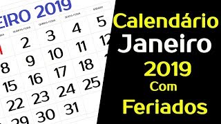 CALENDÁRIO JANEIRO 2019 COM FERIADOS E FASES DA LUA [upl. by Tedder567]