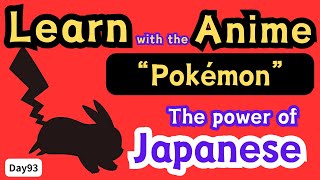 Useful Japanese that you can learn from Pokemon day93 japaneselisteningpractice [upl. by Nired524]