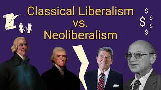 CLASSICAL LIBERALISM vs NEOLIBERALISM  Whats the difference Quick comparison amp clear distinction [upl. by Cordalia]