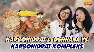 2 Jenis Karbohidrat Ini Karbohidrat Yang Baik Untuk Diet  KamuSehat bersama dr Santi [upl. by Eibot538]