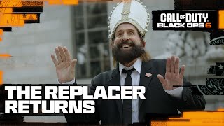 The Replacer Returns  Call of Duty Black Ops 6 [upl. by Enej]