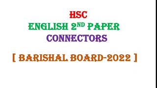 Connectors Barisal Board 2022 HSC  HSC English 2nd Connectors  Connectors  Hsc Guru [upl. by Leda]