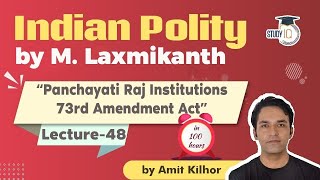 Indian Polity by M Laxmikanth for UPSC  Lecture 48  Panchayati Raj Institutions 73rd Amendment Act [upl. by Anayt]