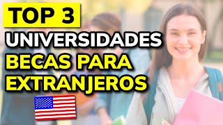 🥇 3 Mejores UNIVERSIDADES de ESTADOS UNIDOS que Ofrecen Becas a Extranjeros 2024 [upl. by Tena]