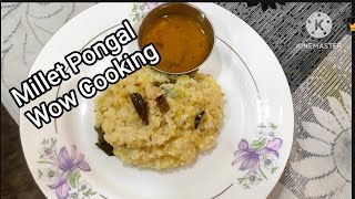 Millet PongalFoxtail PongalThinai PongalBreakfast RecipeHealthy RecipeWow Cooking [upl. by Dannon708]