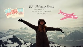 My First EF Ultimate Break Trip  GERMANY ITALY SWITZERLAND AUSTRIA [upl. by Tsui]