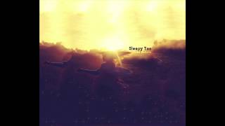 Sleepy Tea  Make Believe [upl. by Neumann]