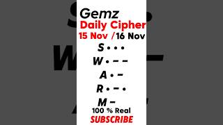 Gemz Daily Cipher Morse Code 15 amp 16 November 2024  Unlock Today’s Code amp Rewards gemzdailycode [upl. by Aneer]