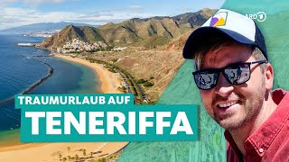 Teneriffa Urlaub auf der größten Insel der Kanaren  ARD Reisen [upl. by Mohl494]