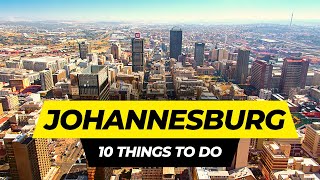 Top 10 Things to do in Johannesburg 2024  South Africa Travel Guide [upl. by Berthold]