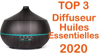 TOP 3  Meilleur Diffuseur dHuiles Essentielles 2020 [upl. by Katrinka]