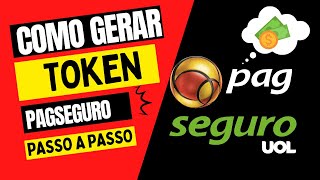 Como GERAR o Token da PagSeguro para Pagamentos Online [upl. by Trellas]