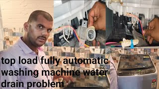 top load fully automatic washing machine water drain problem  washing machine repair [upl. by Annawaj325]