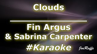 Fin Argus amp Sabrina Carpenter  Clouds Karaoke [upl. by Balfour]