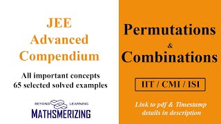 Permutations amp Combinations  JEE Advanced Compendium  All important concepts  65 solved examples [upl. by Hara945]