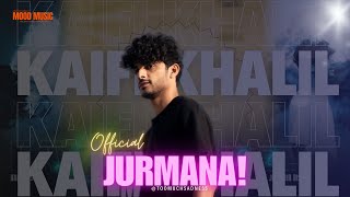 Jurmana LOOP  Kaifi khalil  MOOD [upl. by Marjana]