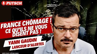 France Chômage  Ce quils ne vous disent pas  Yann Gaudin lanceur dalertes déballe tout [upl. by Joete]