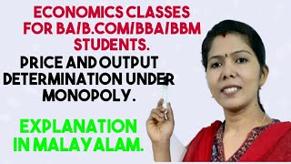 Price and output determination under Monopoly Malayalam explanation [upl. by Welton80]