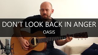 Dont look back in anger Oasis  Fingerstyle Acoustic Guitar Solo Cover [upl. by Robert]