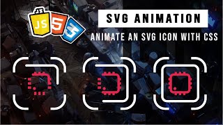 SVG animation animate an SVG icon with CSS [upl. by Yennep]