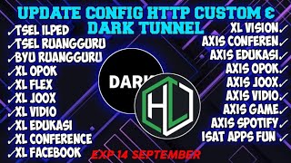 UPDATE CONFIG HTTP CUSTOM amp DARK TUNNEL UNLOCK SSH EXP 14 SEPTEMBER tsel ilped Vidiogame dll🗿🔥❗ [upl. by Garrity961]