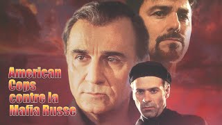 American Cops contre la Mafia Russe  Film Complet en Français  Greg Evigan  Tony Lo Bianco [upl. by Inaja]