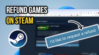 How to Refund Games on Steam [upl. by Ji]