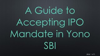 A Guide to Accepting IPO Mandate in Yono SBI [upl. by Dom548]