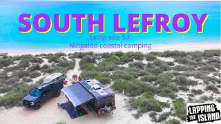 South Lefroy Bay Ningaloo Beach Camping ep24 [upl. by Sall574]