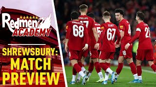 Liverpool vs Shrewsbury Town  Match Preview [upl. by Rodmun251]