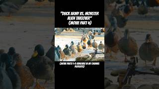 quotDUCK ARMY VS MONSTER ALIEN TAKEOVERquot movie part 4 [upl. by Vesta]