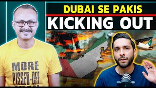 Why Dubai KICKING OUT all Pakistanis  दुबई से पाकिस्तानियों को लात मारकर क्यों भगाया जा रहा है [upl. by Danita934]