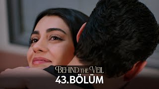 Gelin 43Bölüm  Behind the Veil Episode 43  Season 2 [upl. by Nosila]