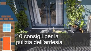 10 consigli per la pulizia dellardesia [upl. by Glad730]