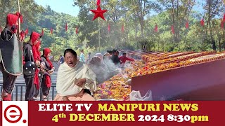 ELITE TV 830 PM Manipuri News  4th December 2024 [upl. by Tiphane885]