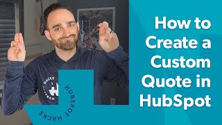 How to Create a Quote in HubSpot in 5 Minutes or Less [upl. by Iorio]