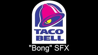 Taco Bell quotBongquot SFX [upl. by Pitzer]