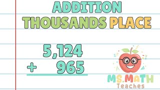 Addition w Regrouping Thousands Place  MsMath Teaches [upl. by Matheny]