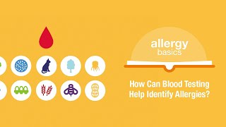 How Can Blood Testing Help Identify Allergies  Allergy Insider [upl. by Gregg58]