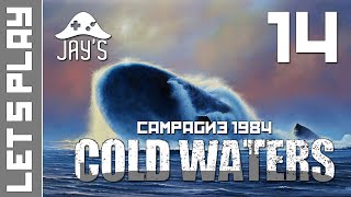 FR Cold Waters  Campagne 1984  Épisode 14 [upl. by Nahtannhoj]